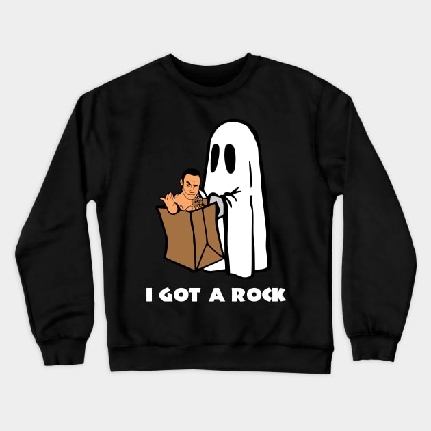 Halloween I Got A Rock Crewneck Sweatshirt by johnoconnorart